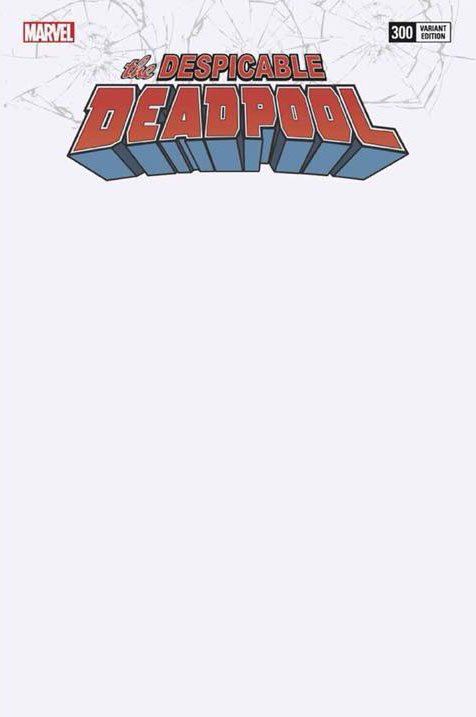 The Despicable Deadpool #300 blank