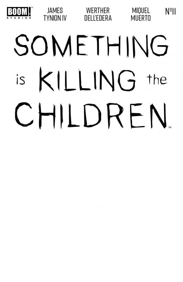 Something is Killing the Children Blank