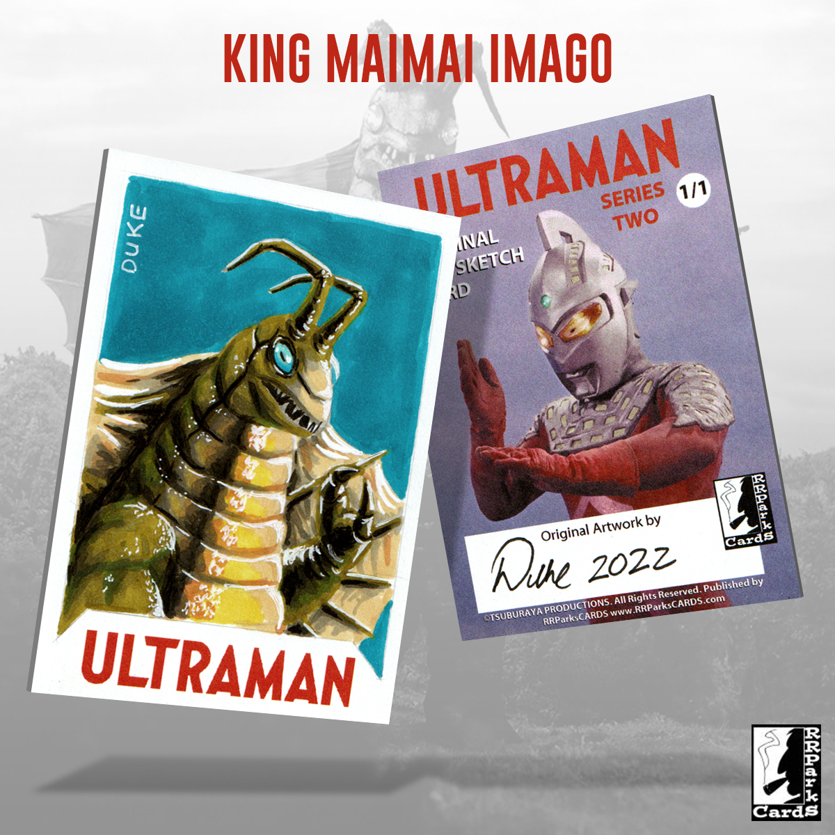 Ultraman Series 2 King Maimai Imago Sketch Card by Duke