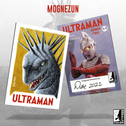 Ultraman Series 2 Mognezun Sketch Card by Duke