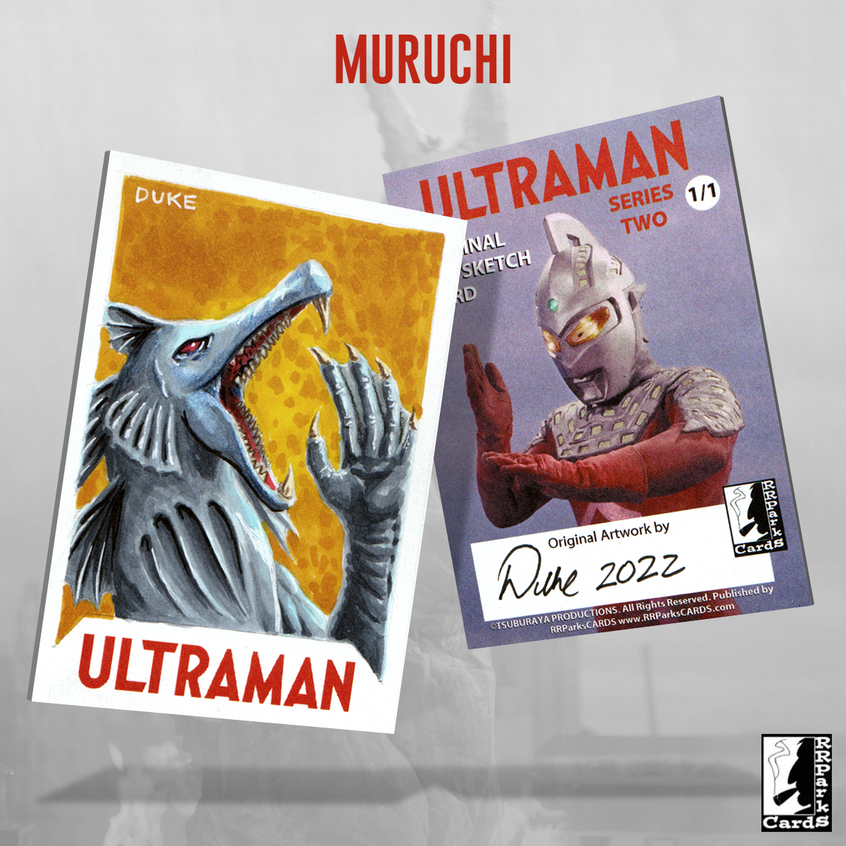 Ultraman Series 2 Muruchi Sketch Card by Duke