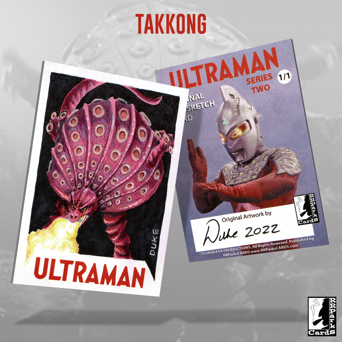 Ultraman Series 2 Takkong Sketch Cover by Duke