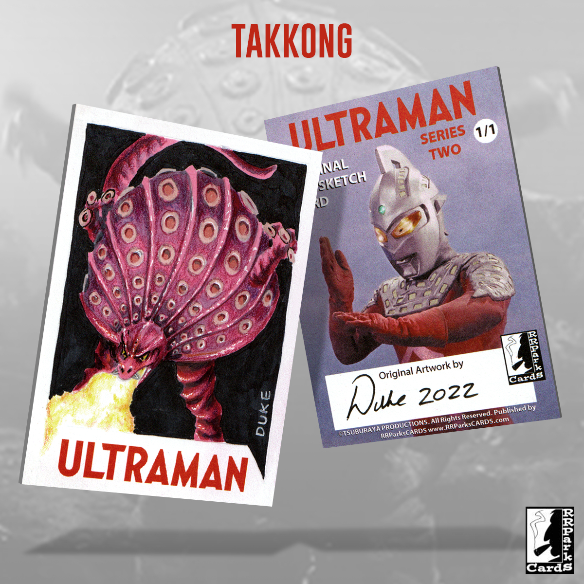 Ultraman Series 2 Takkong Sketch Cover by Duke