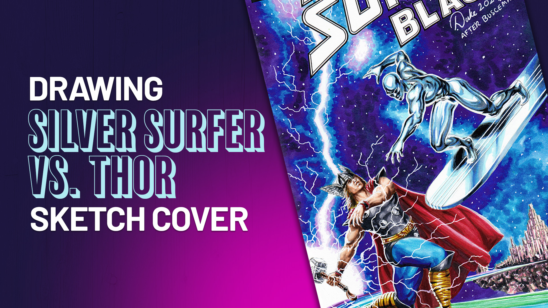 Silver Surfer vs. Thor Sketch Cover by Duke